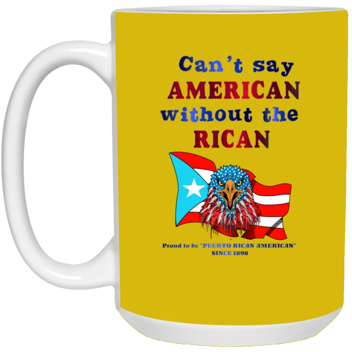 American Without RICAN 15 oz. White Mug