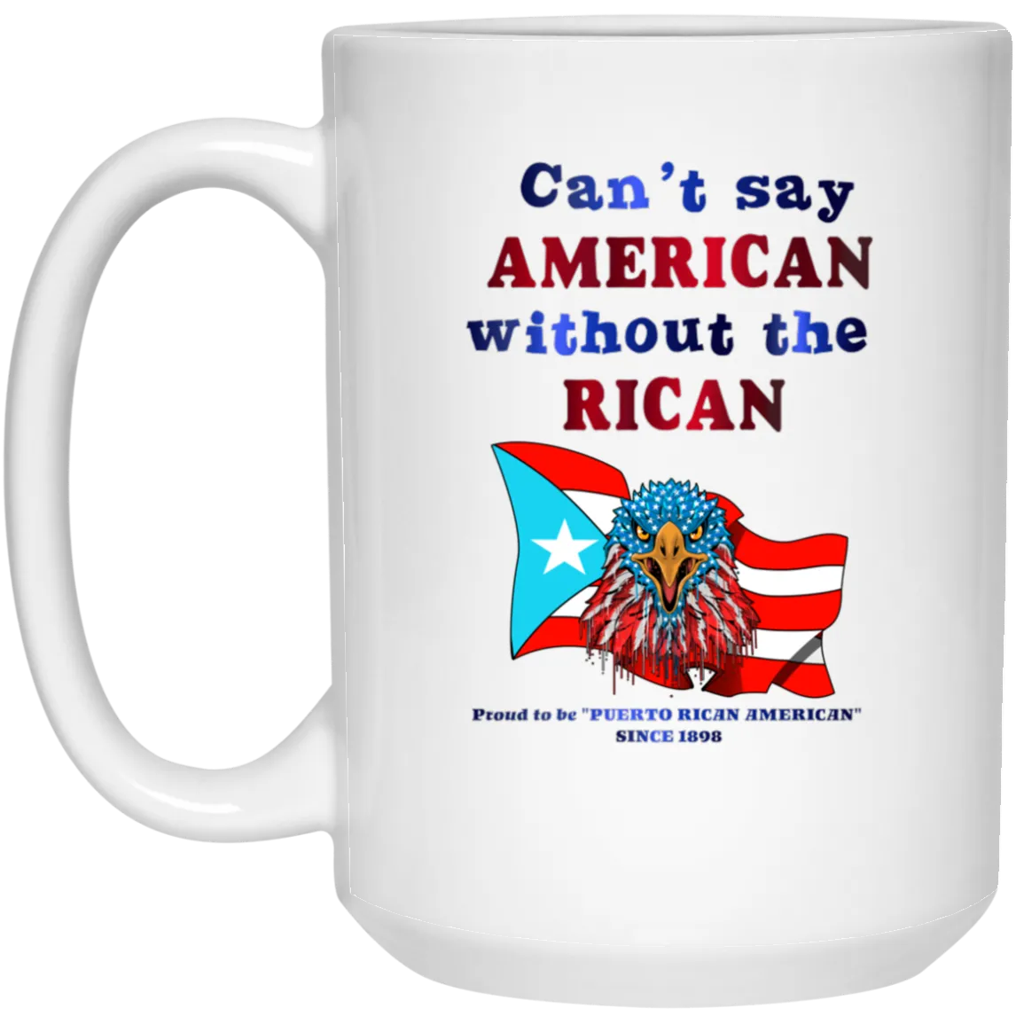 American Without RICAN 15 oz. White Mug